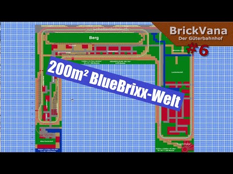 "200m² BlueBrixx-Welt - Die Zukunft des Güterbahnhofs!" | BrickVana – Der Güterbahnhof [#6]