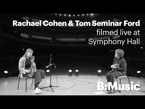 THSH: Rachael Cohen and Tom Seminar Ford