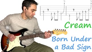 Born Under a Bad Sign in the style of Cream / Eric Clapton - guitar lesson, tutorial, cover with tab