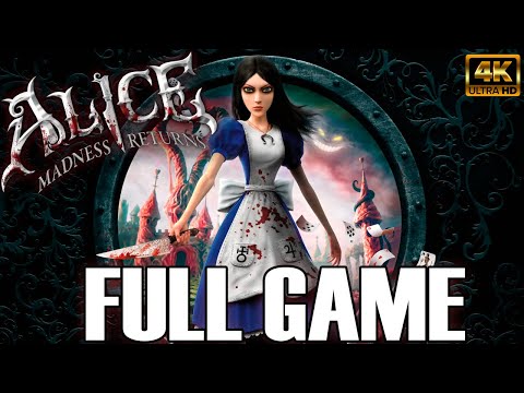 Alice Madness Returns – Full Game – No Commentary – Longplay 4k[PC – Playthrough]