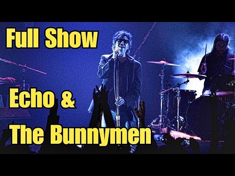 Echo & The Bunnymen live Spain 2006 (Full Show)