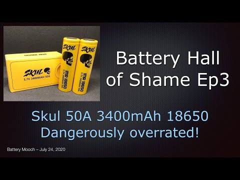Battery Hall of Shame Ep3 – Skul 50A 3400mAh 18650