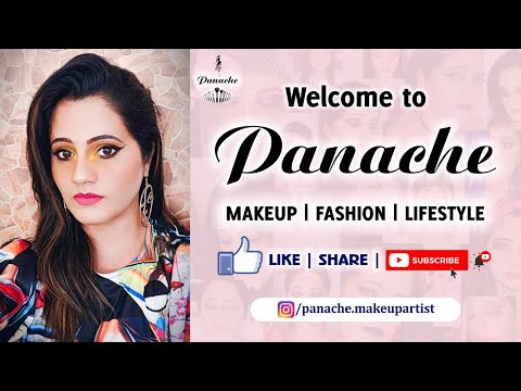 Welcome to 'PANACHE' | Makeup | Fashion | Lifestyle | Panache