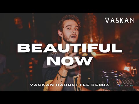 Zedd - Beautiful Now ft. Jon Bellion (Vaskan Hardstyle Remix)