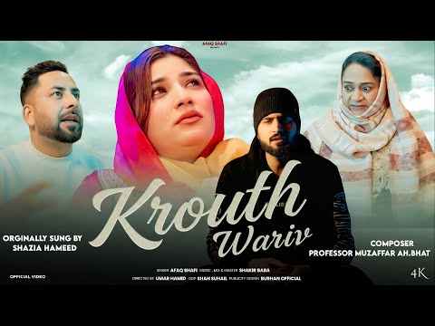 Krouth wariv | Afaq Shafi | Shakir Baba | Umar Hamid | New Kashmiri Sad Song 2025