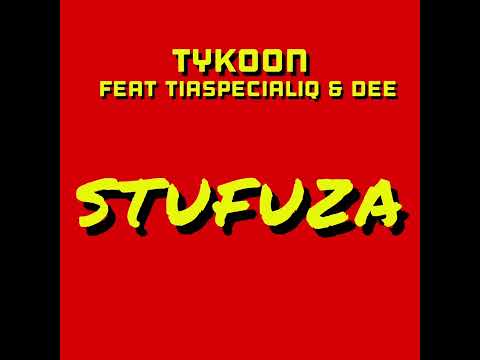 Tykoon - Stufuza [Feat. Tiaspecialiq and Dee Shongwe](Official Audio)
