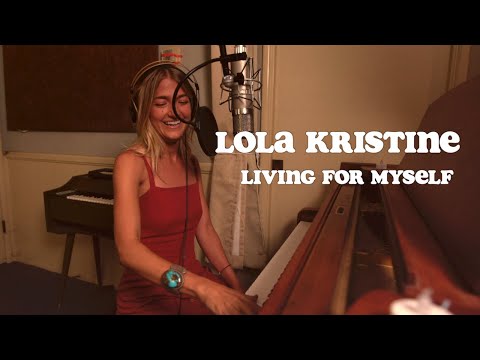 Living For Myself - Lola Kristine (live in studio)