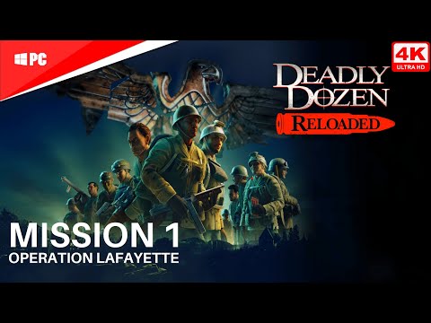 Deadly Dozen Reloaded Gameplay - Mission 1 (4K ULTRA HD) (PC)