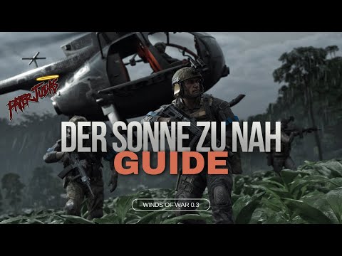 DER SONNE ZU NAH - Quest (Mithras) | * WINDS OF WAR 0.3* | Gray Zone Warfare