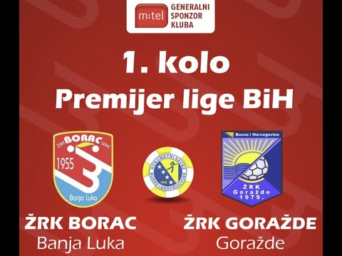 ŽRK Borac vs ŽRK Goražde | 1. kolo Premijer lige BiH 2025/26 | UŽIVO iz Banje Luke!