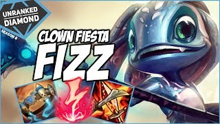 CLOWN FIESTA FIZZ - Unranked to Diamond - Ep. 71  | League of Legends