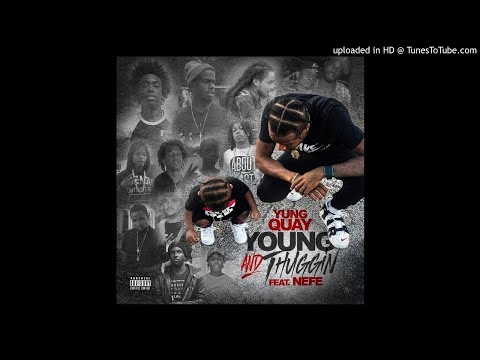 Young & Thuggin (Feat Nefe)