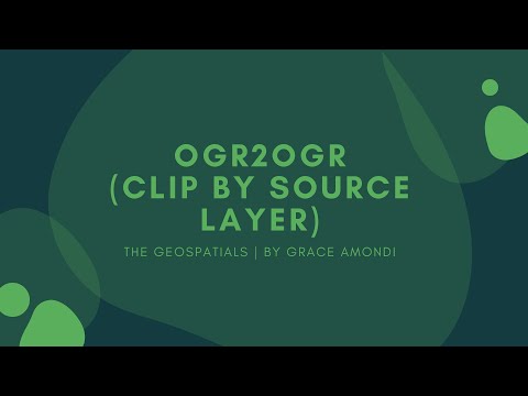 Clip By Source Layer using OGR2OGR | GDAL/OGR Tutorials