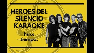 Heroes Del Silencio - Hace tiempo - Karaoke