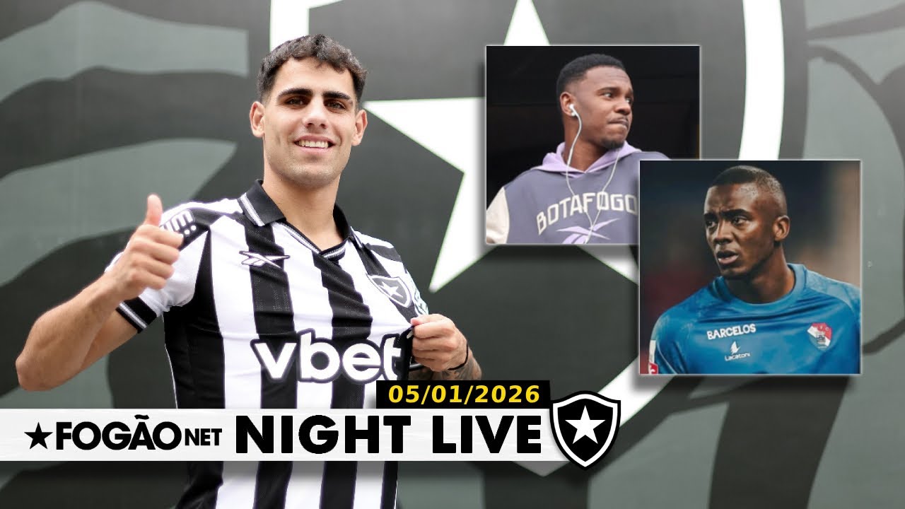 NIGHT LIVE | Botafogo anuncia Lucas Villalba, encaminha contratação de Andrew e está perto de negociar Jeffinho