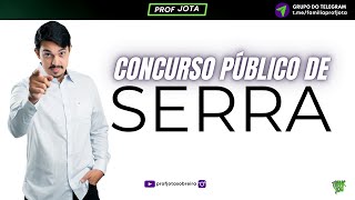 Redação Definitiva para o Concurso de Serra-ES 2024