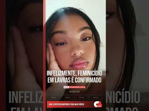 Infelizmente, feminicídio em Lavras é confirmado #Shorts