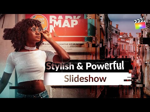 Stylish Powerful Slideshow | Final Cut Pro & Apple Motion Template | Tutorial | Download