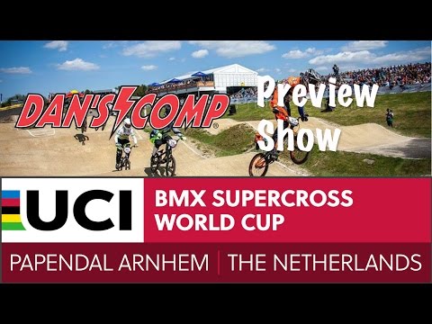 2016: Papendal, The Netherlands Live - Dan's Comp Preview Show