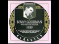 Benny Goodman - Who'll buy my bublitchki (1939)