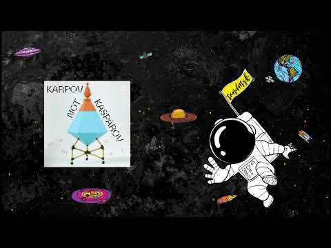 Karpov not Kasparov - Memory [Disco Halal]