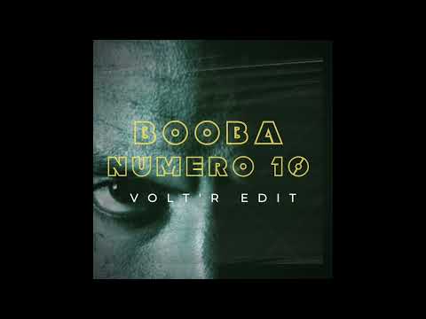 Booba  - Numero 10 (Volt'R Edit)