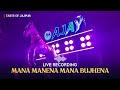 Mana Manena Mana Bujhena Live Recording Use Headphones
