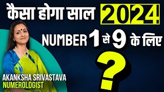 How to Make 2024 Your Best Year Ever with Numerology | Akanksha Srivastva