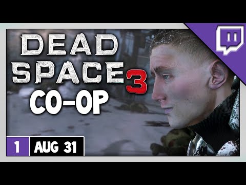 Dead Space 3 Co-op w/ Useless | Let's Play Dead Space 3 Coop Gameplay stream 1