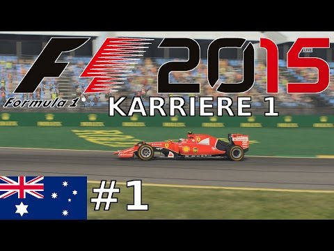 Lets Play F1 2015 KARRIERE SAISON 1 German / Deutsch Part 1 - MELBOURNE 1/2 - RAIKKÖNEN - 60FPS HD