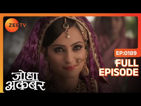 Jodha Akbar | Full Ep 188 | Maham Anga और Ruqaiya Begum चाहते है Jodha को Akbar से separate करना