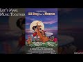 All Dogs Go To Heaven OST 11 Let S Make Music Together