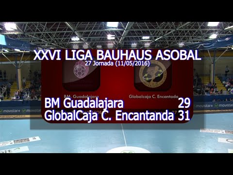 LIGA BAUHAUS ASOBAL J27 BM. Guadalajara - GlobalCaja C. Encantada 29 - 31