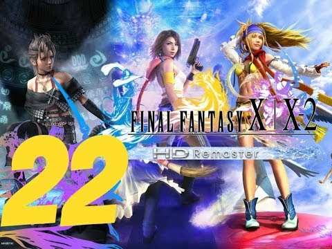 Final Fantasy X-2 HD Remaster English Walkthrough Part 22 - Episodes Complete & Saving Cid