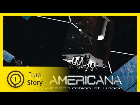 Pax Americana: The Weaponization of Space | True Story Documentary Channel
