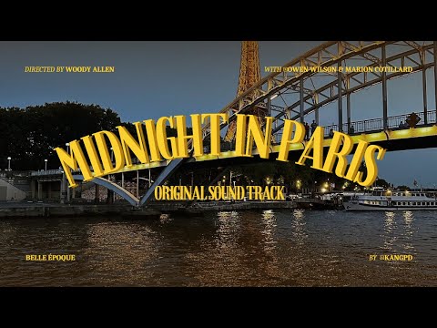 𝐏𝐥𝐚𝐲𝐥𝐢𝐬𝐭 미드나잇 인 파리 OST | Midnight in Paris Original SoundTrack