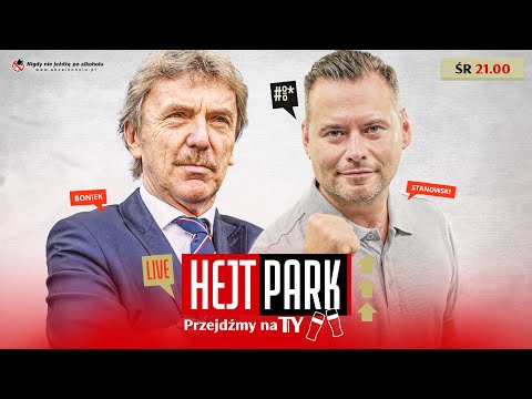 ZBIGNIEW BONIEK I KRZYSZTOF STANOWSKI - HEJT PARK - PRZEJDŹMY NA TY 226