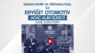 Otomotiv'de araç alım süreci nasıl ilerliyor?