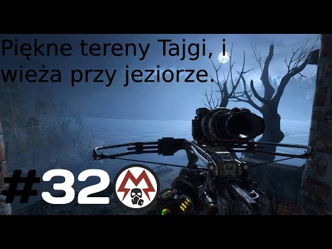 Metro Exodus ODC 32 ☢️ - Podróż przez Tajgę