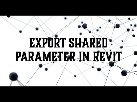 Export Shared Parameter in Autodesk Revit