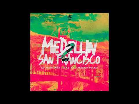 Ed Martinez, Massianello, Baztez - Medellin 2 San Francisco