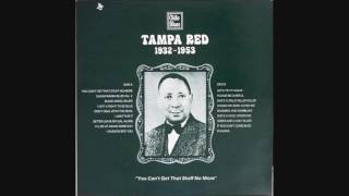 Tampa Red - She&#39;s A Cool Operator