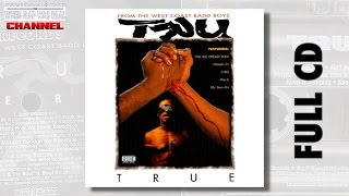 TRU - True [Full Album]  Cd Quality