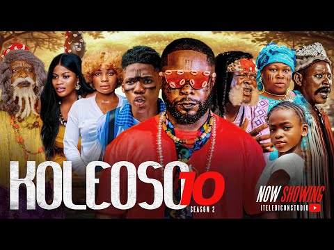 Koleoso pt 10 ( season 2) - Latest Yoruba Movie 2026 |  Iteledicon | Kemity | Ibrahim Chatta 