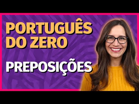 🟣 PREPOSIÇÕES | Aula de Português para concursos, vestibulares, provas, ENEM