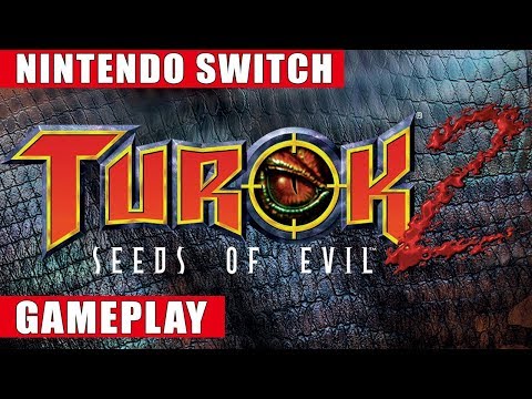 Turok 2: Seeds of Evil Nintendo Switch Gameplay