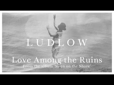 Video thumbnail for Love Among the Ruins