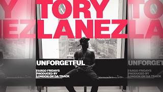 Tory Lanez - Unforgetful