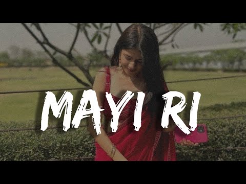 Mayi Ri Lofi song by Asrar & waqar ali || ranjhe ki heer tu ||