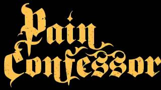 PAIN CONFESSOR - NEVER (demo 2011)